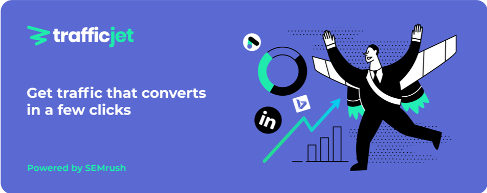 Get traffic that converts in a few clicks