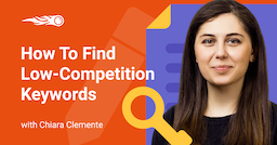 How to find Low-Competition Keywords